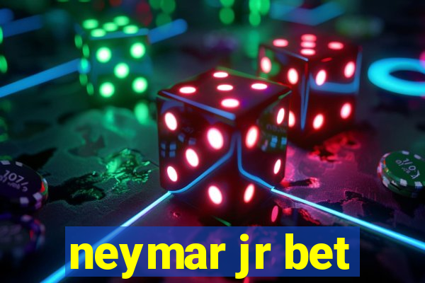 neymar jr bet